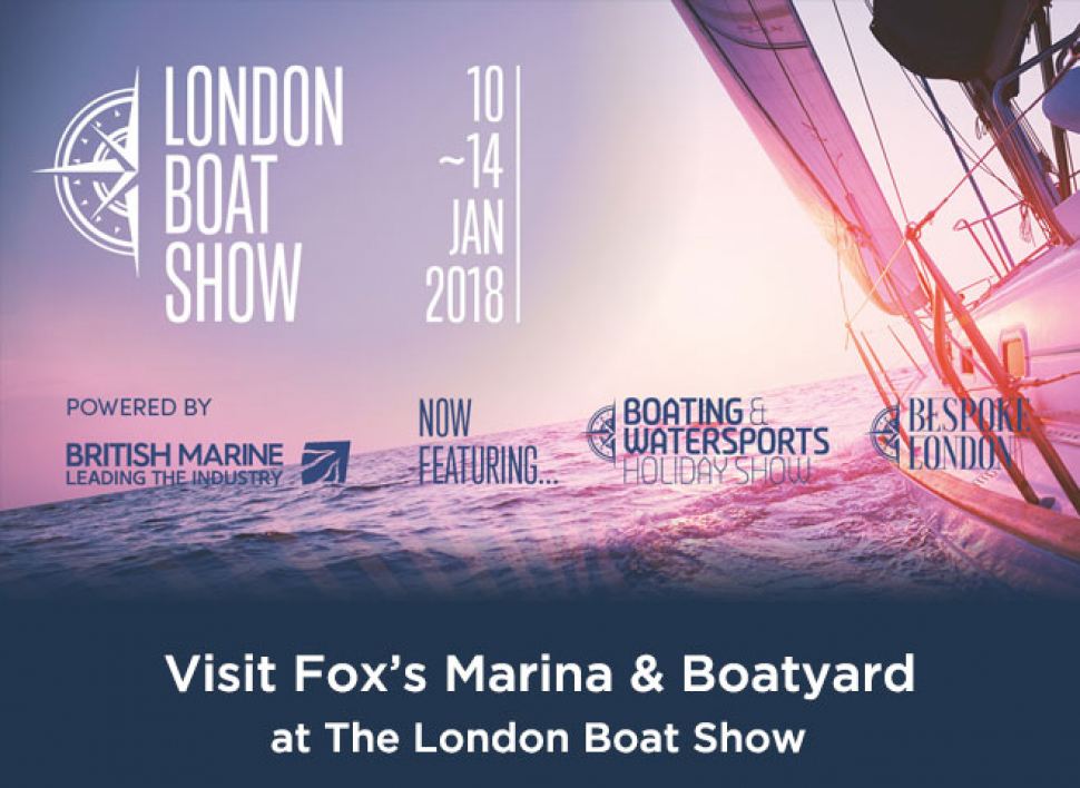Visit Fox’s at the all-new London Boat Show 2018